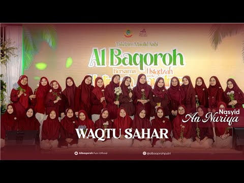 Waktu Sahar || Nasyid An Nuriya