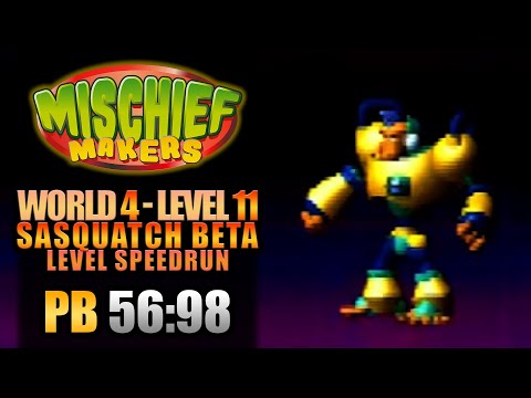 Mischief Makers | 4-11: Sasquatch Beta Speedrun - 56:98 (PB)
