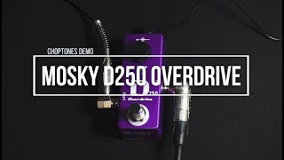 Video thumbnail for Mosky Pedals | D250 Overdrive | Playthrough (DOD D250) by ChoptonesOfficial