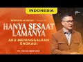 Ibadah Minggu Berpikirlah Besar HANYA SESAAT LAMANYA AKU MENINGGALKAN ENGKAU Philip Mantofa