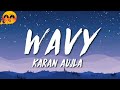 Wavy - Karan Aujla (Lyrics/English Meaning)#music #song #wavy #karanaujla