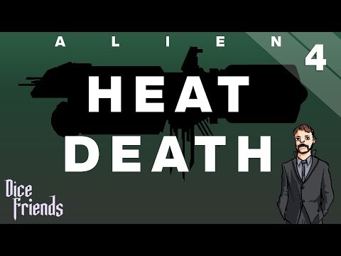 Heat Death Ep4 || Dice Friends