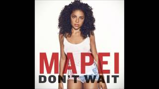 Mapei - Don't Wait (Benny Blanco Remix)