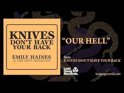 Emily Haines - Our Hell