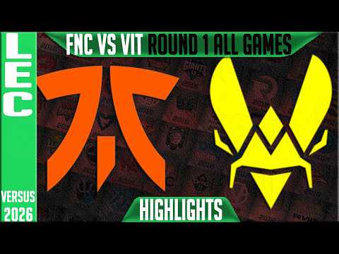 FNC vs VIT Highlights ALL GAMES | LEC Playoffs 2026 Round 1 | Fnatic vs Team Vitality