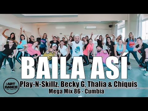 BAILA ASÍ - Mega Mix 86 - Cumbia - Zumba - l Coreografia Oficial l Cia Art Dance