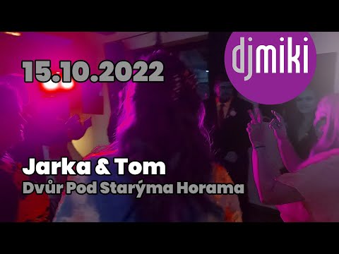 DJ Miki / Svatba Jarky a Toma ve Dvoře Pod Starýma horama