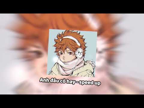 Anh đâu có hay ( speed up ) - LEMESE × AUGUST |