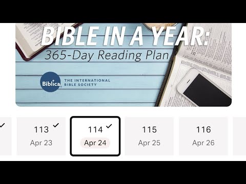 Day 114- Bible in a Year!