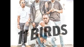 Migos - 11 Birds (Official Audio)