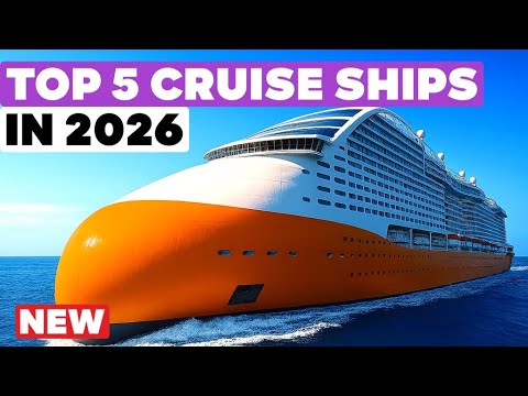 Die 5 besten neuen Kreuzfahrtschiffe 2026! (mit Royal Caribbean, Disney, MSC, NCL, …)