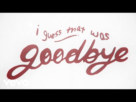 Video thumbnail for I Guess That Was Goodbye