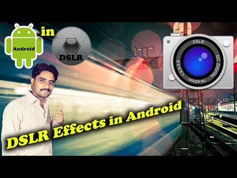 DSLR Effects in your Android Phone Very Easily Explained in [Hindi/Urdu] Video
