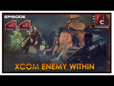CohhCarnage Plays XCOM: Enemy Within - Episode 44