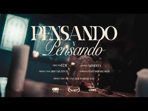 ARMENTA - PENSANDO Y PENSANDO
