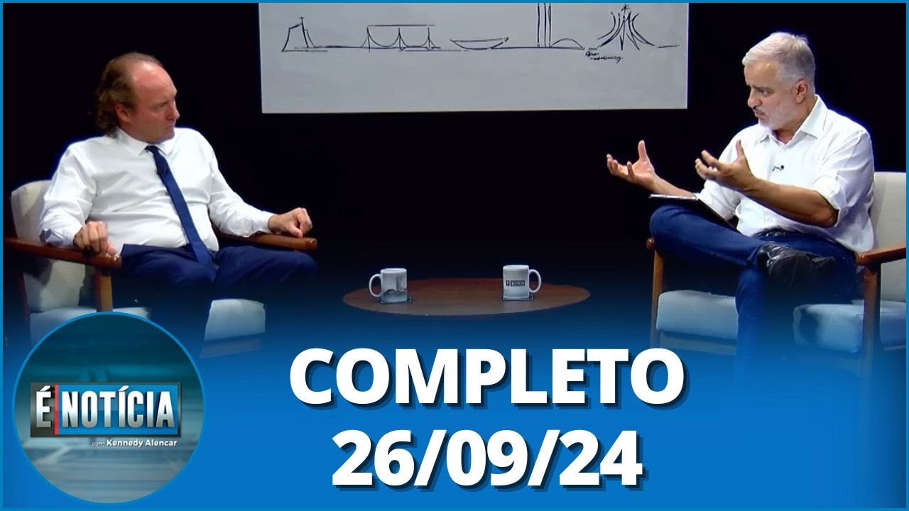É Notícia: Rodrigo Agostinho, presidente do Ibama (26/09/24) | Completo