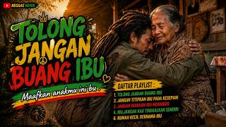 Download lagu REGGAE Playlist ' TOLONG JANGAN BUANG IBU ' Lagu yang menyayat hati😌 mp3 Download lagu REGGAE Playlist ' TOLONG JANGAN BUANG IBU ' Lagu yang menyayat hati😌 mp3