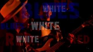 Mike Plume Band - Red And White Blues