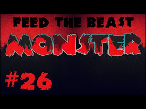 FTB Monster #26 - Sigils & Power Armor