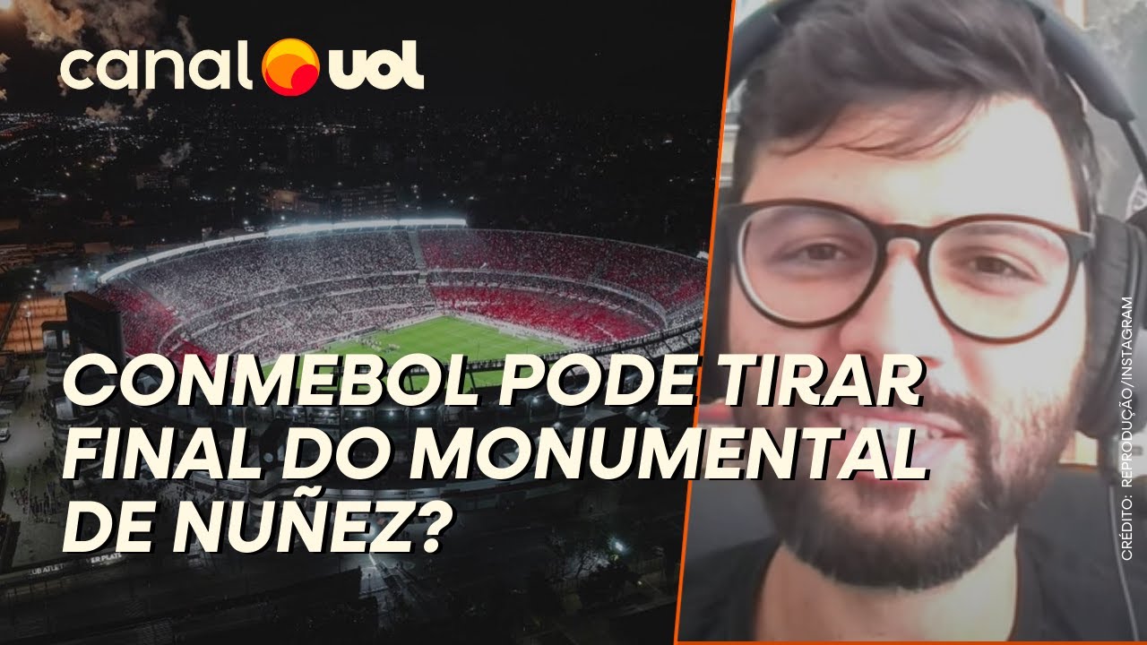 FINAL BRASILEIRA PODE TIRAR DECISÃO DA LIBERTADORES DO ESTÁDIO DO RIVER? DANILO LAVIERI EXPLICA