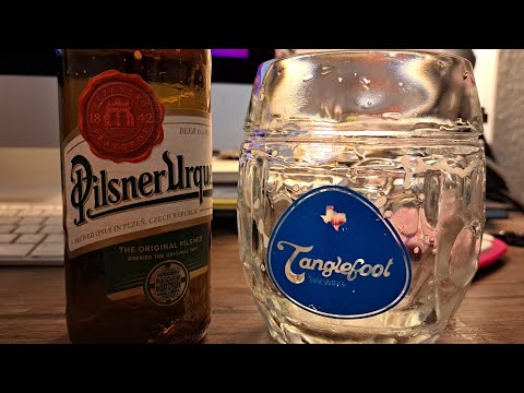 Drinkin' a lager. The Original Pilsner: Pilsner Urquell