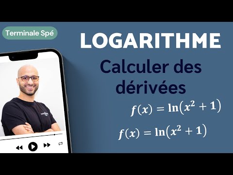 LOGARITHME - CALCULER DES FONCTIONS DÉRIVÉES