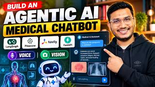 Build an Agentic AI Medical Chatbot with LangGraph, Pinecone, Tavily & FastAPI |