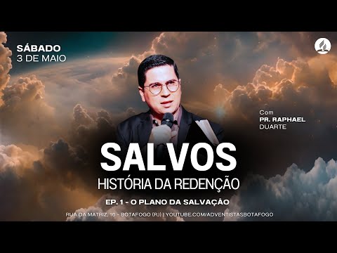 THE PLAN OF SALVATION | Pastor Raphael Duarte | SAVED SERIES EP. 1