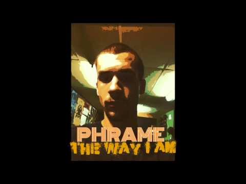 Phrame - The Way I Am (prod. by THAIBEATS)
