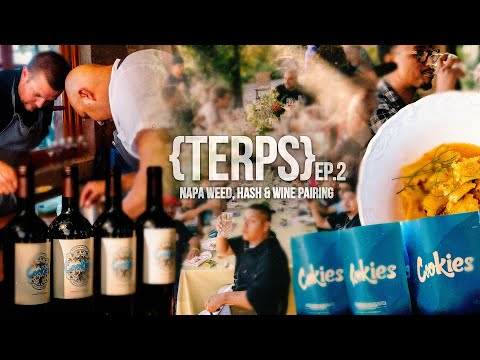 { Terps } EP. 2: Napa Weed, Hash & Wine Pairing
