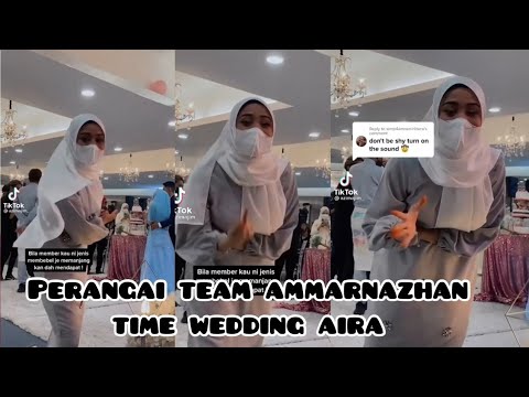 Lawak BETUL MARSYA NI!!! TEAM AMMAR NAZHAN KAHWIN aira