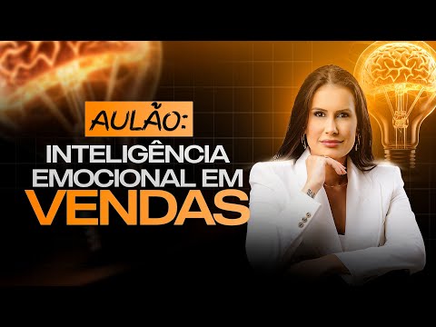 Aulão de Vendas - Inteligência Emocional em Vendas