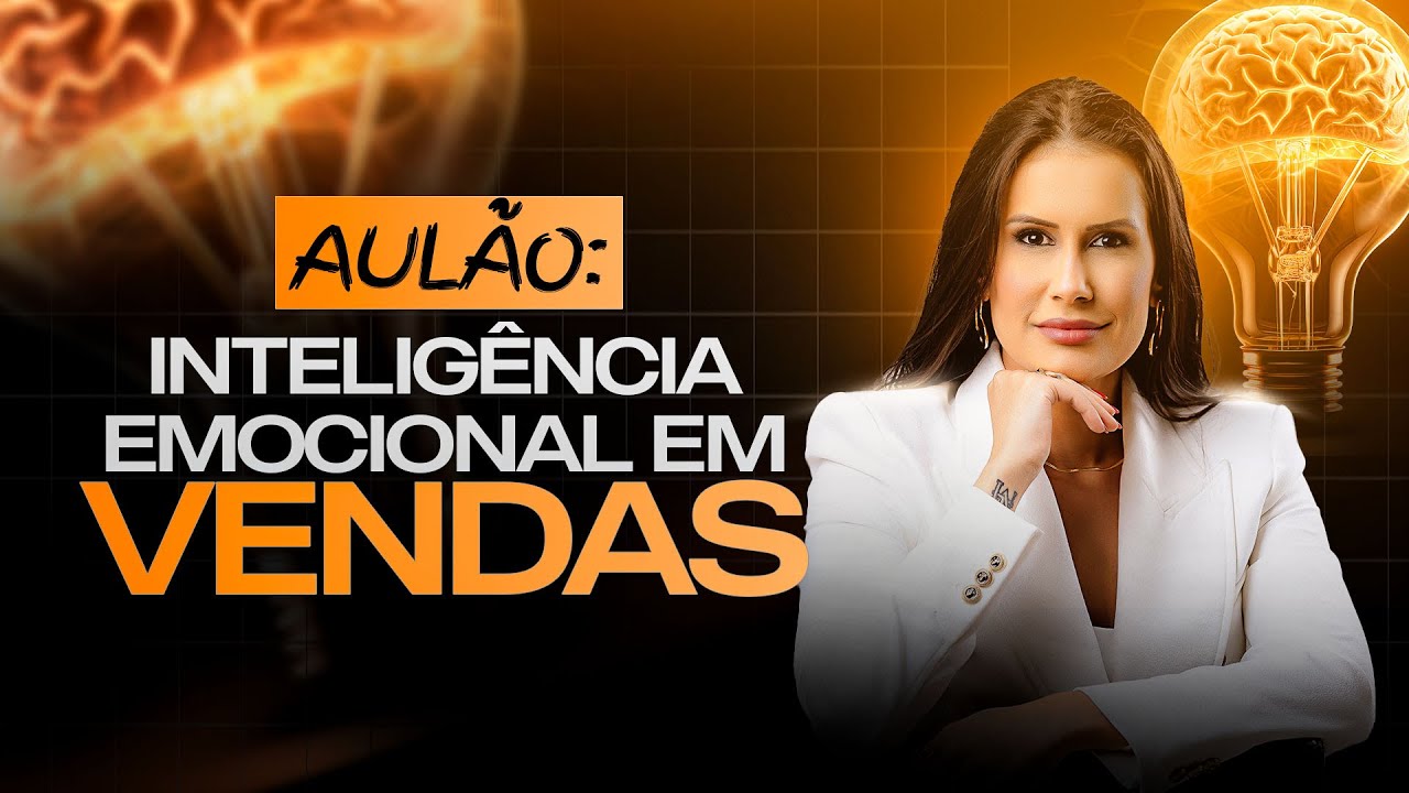 Aulão de Vendas - Inteligência Emocional em Vendas
