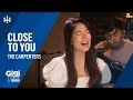 Close To You • The Carpenters | Gigi De Lana • Jon