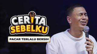 Download lagu Cerita Sebelku: Pacar Terlalu Bersih mp3 Download lagu Cerita Sebelku: Pacar Terlalu Bersih mp3