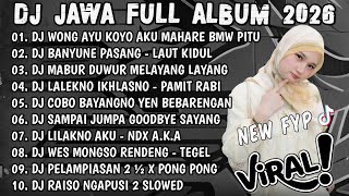 Download lagu DJ JAWA TERBARU 2026 FULL BASS🎶 DJ WONG AYU KOYO AKU MAHARE BMW PITU🎶DJ BANYUNE PASANG - LAUT KIDUL mp3
