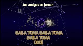 Baila toma   Osmani garcia ft J quiles y Fuego Oficial  (LETRA)