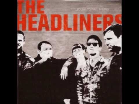 The Headliners - Right Place, Wrong Time