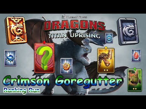 Dragons: Titan Uprising / Crimson Goregutter Ranking Run / Full Battle / BP 8200+