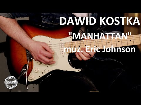 DAWID KOSTKA "Manhattan" muz. Eric Johnson w GUITAR STORIES