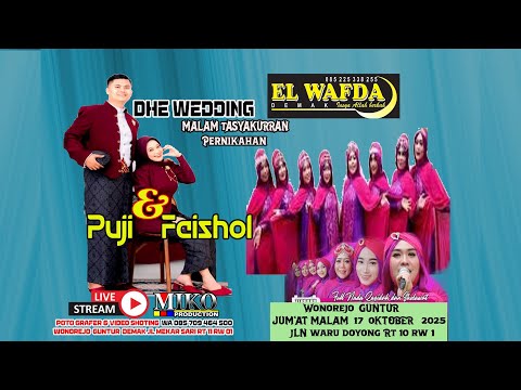 (LIVE) EL WAFDA DEMAK || SPESIAL WEDDING PUJI & FAISHOL || TEGUH AUDIO || WONOREJO GUNTUR DEMAK