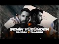 Sancak - Senin Yüzünden Feat. Taladro