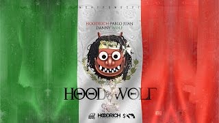 Hoodrich Pablo Juan - 2 Bitches (Hood Wolf)