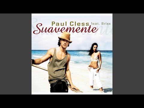 Paul Cless - Suavemente (Radio Edit) [Audio HQ]