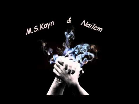 M.S.Kayn Feat Nailem  hier komm die Kings ( JA )