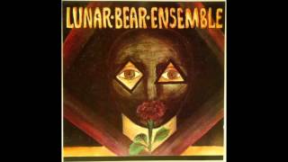 Lunar Bear Ensemble - I believe