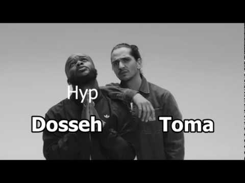 Toma (ft Dosseh) • Hypersensible • Paroles