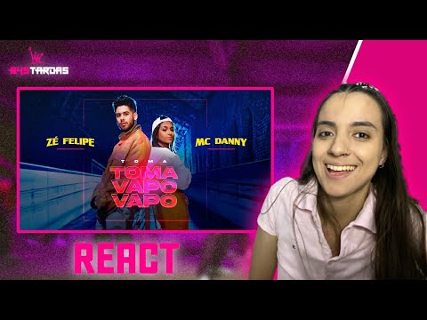 REACT ZÉ FELIPE e MC DANNY - Toma Toma Vapo Vapo (Vídeoclipe Oficial)