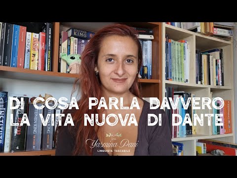 Di cosa parla DAVVERO la Vita Nuova di Dante
