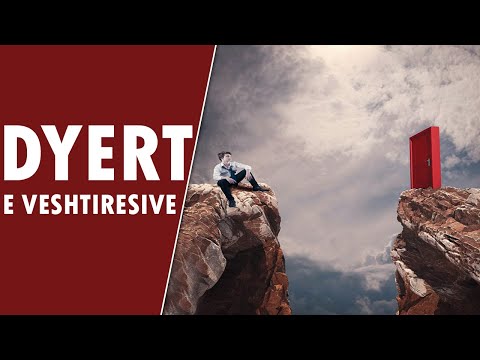 Si hapen dyert e veshtiresive?